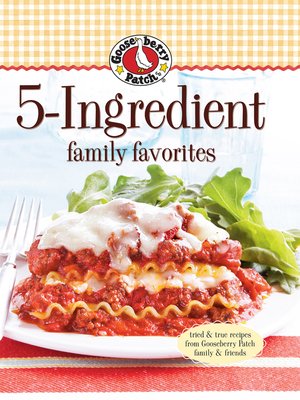 cover image of Gooseberry Patch 5-Ingredient Family Favorites
